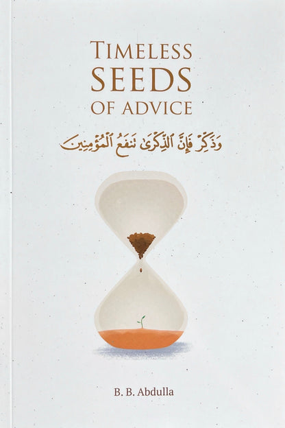 Timeless Seeds of Advice